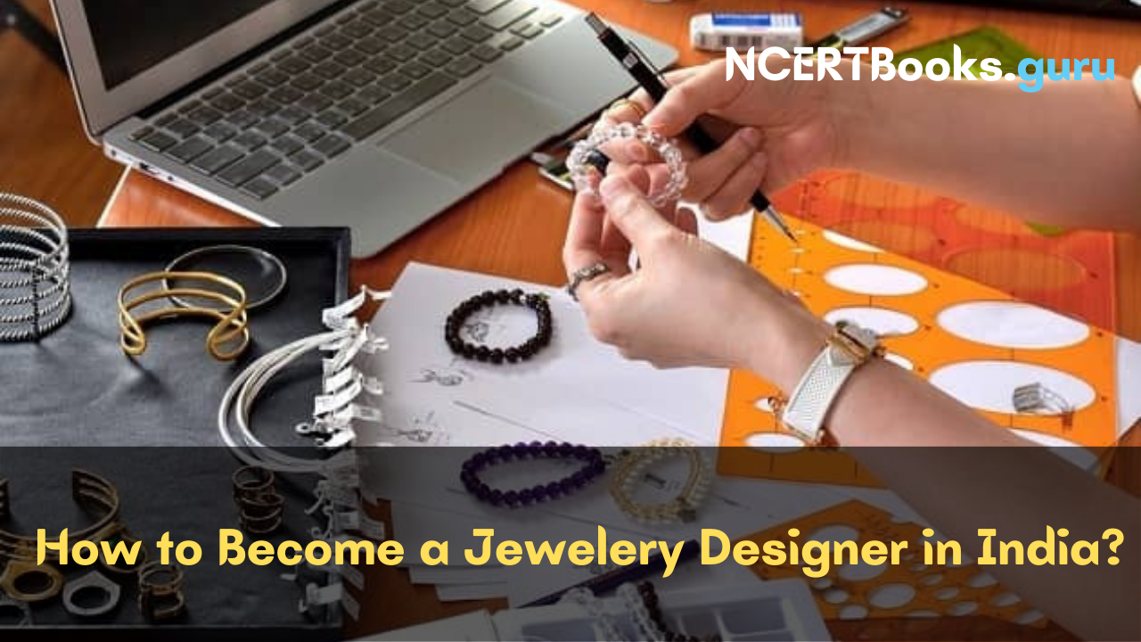 How to become a Jewelry Designer in India