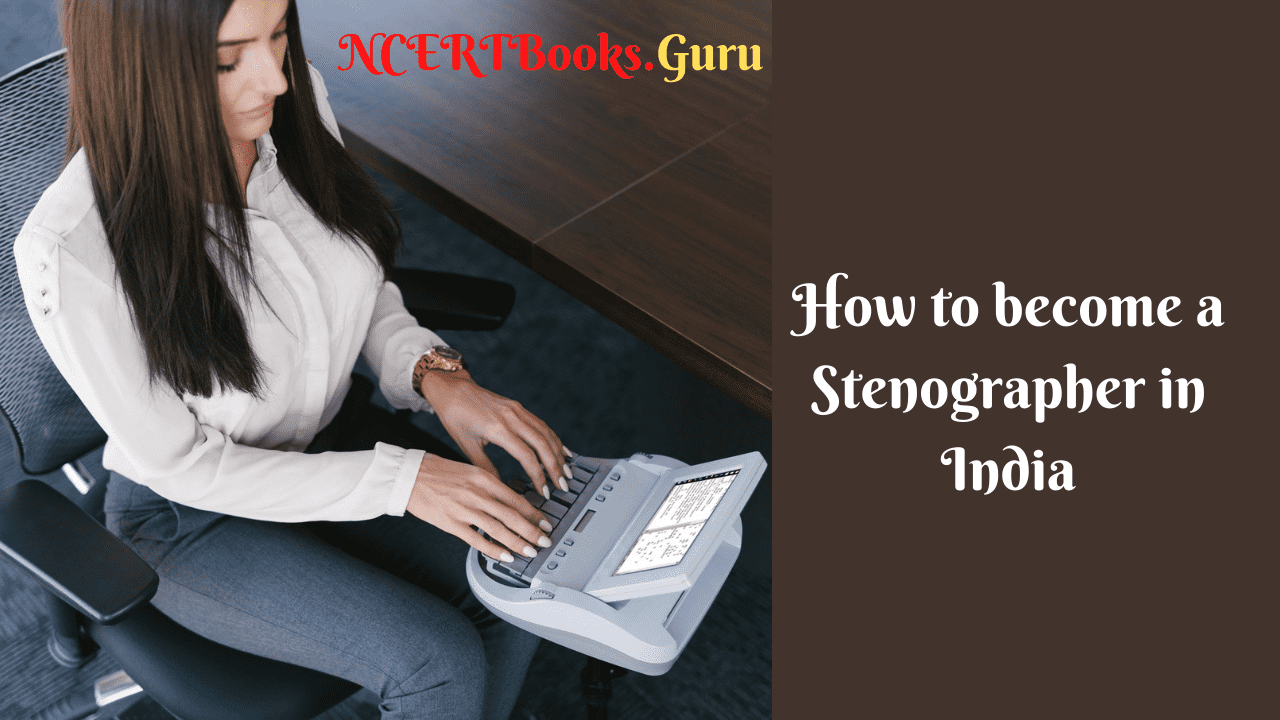 How to become a Stenographer in India