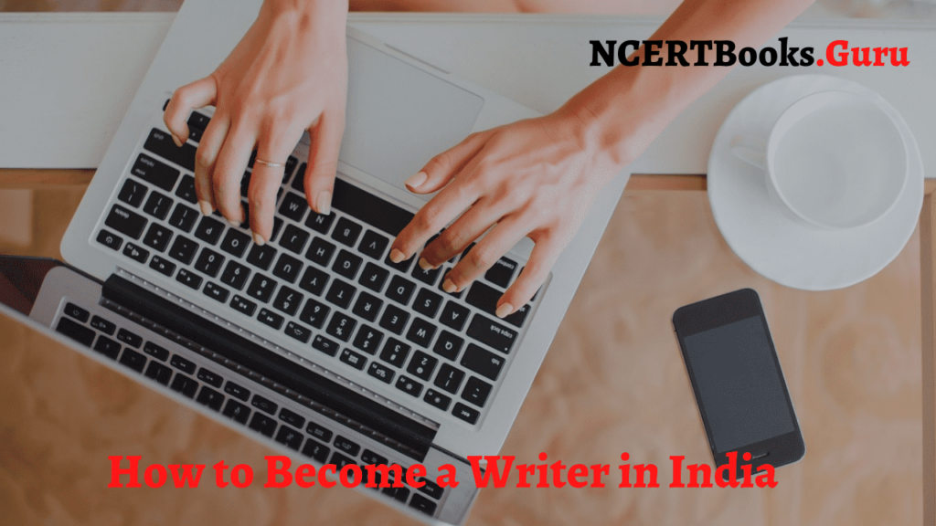 How to become a Writer in India