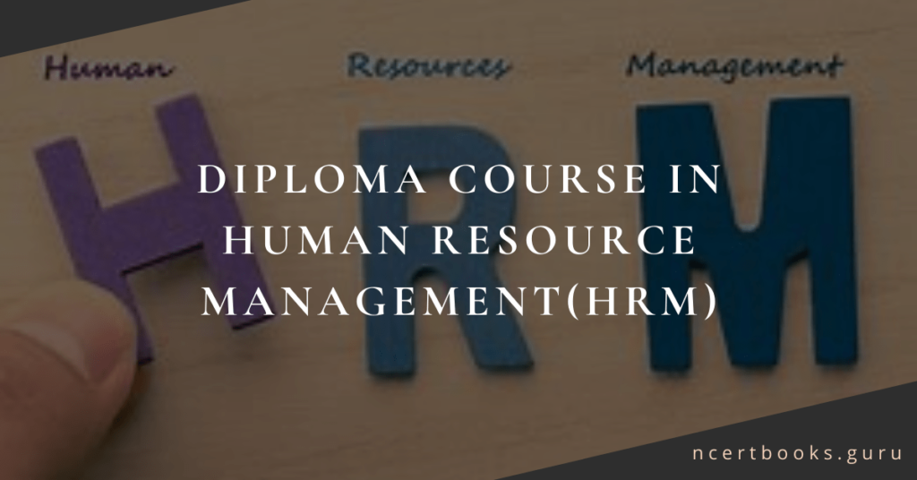Diploma Course in Human Resource Management