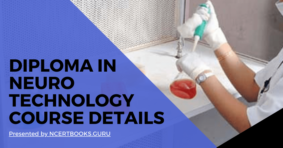 Diploma in Neuro Technology Course Details