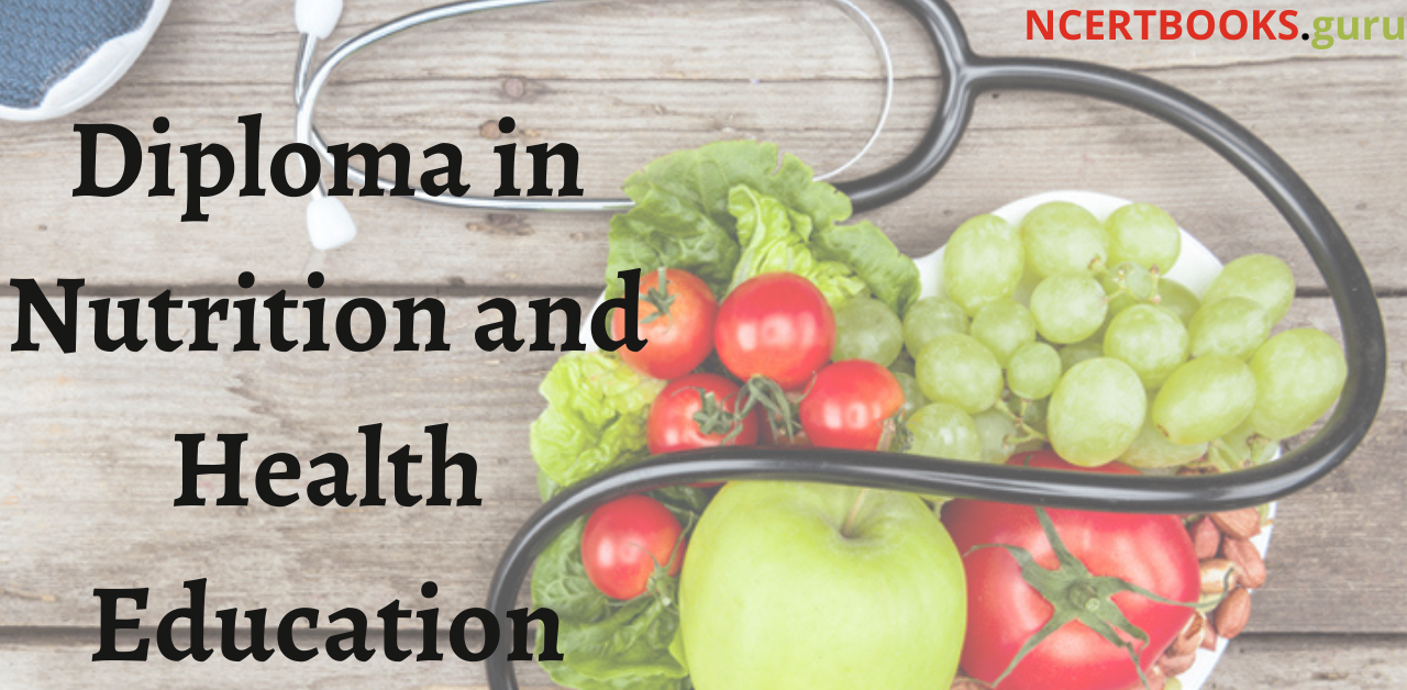 Diploma in Nutrition and Health Education