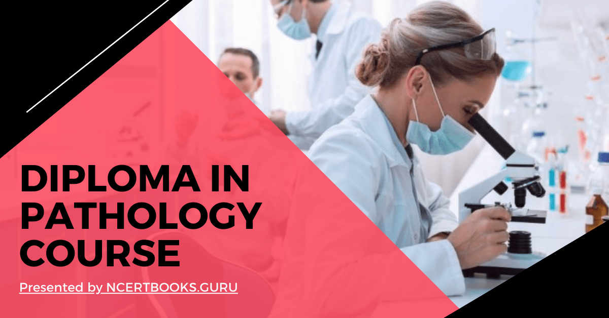 Diploma in Pathology Course