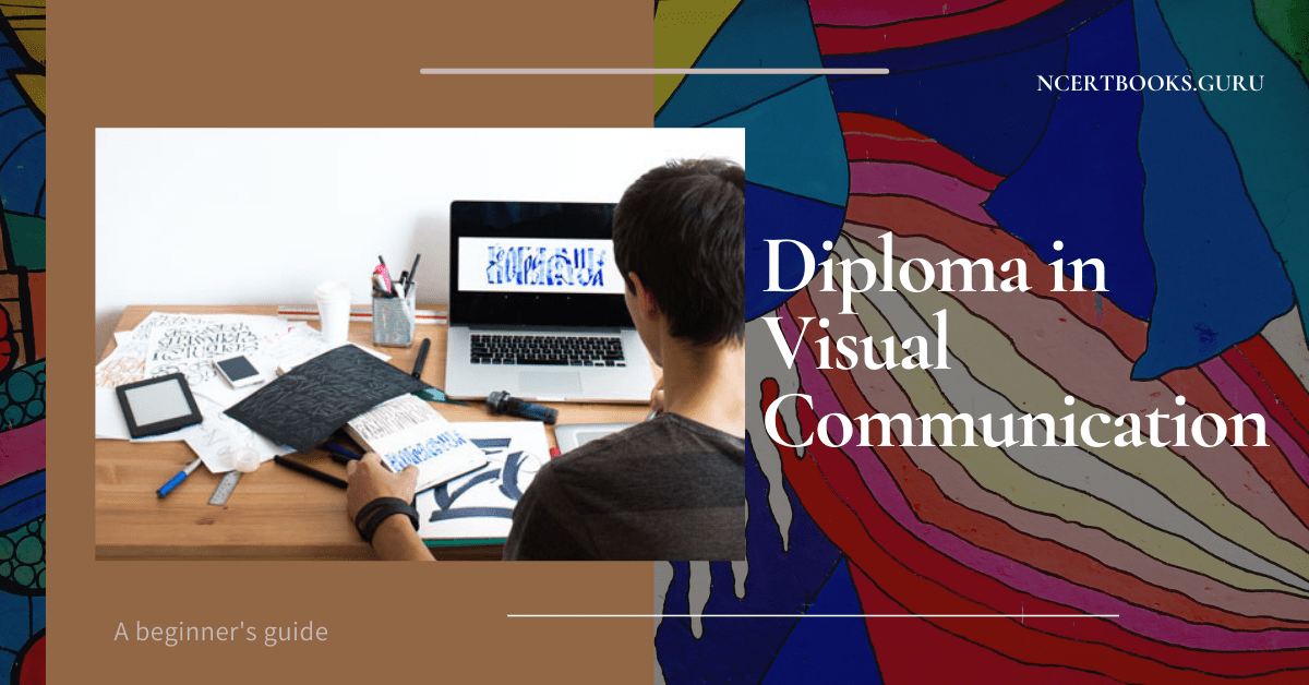 Diploma in Visual Communication design