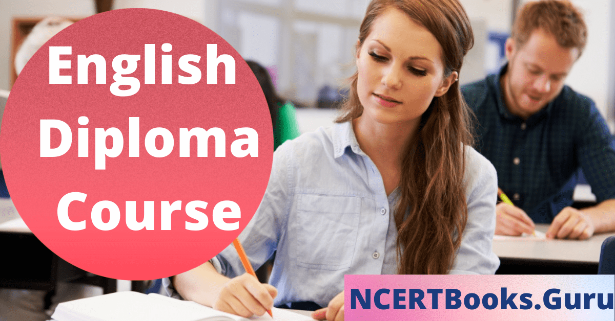 English Diploma Course Details Eligibility, Admission, Scope, Fee, Jobs