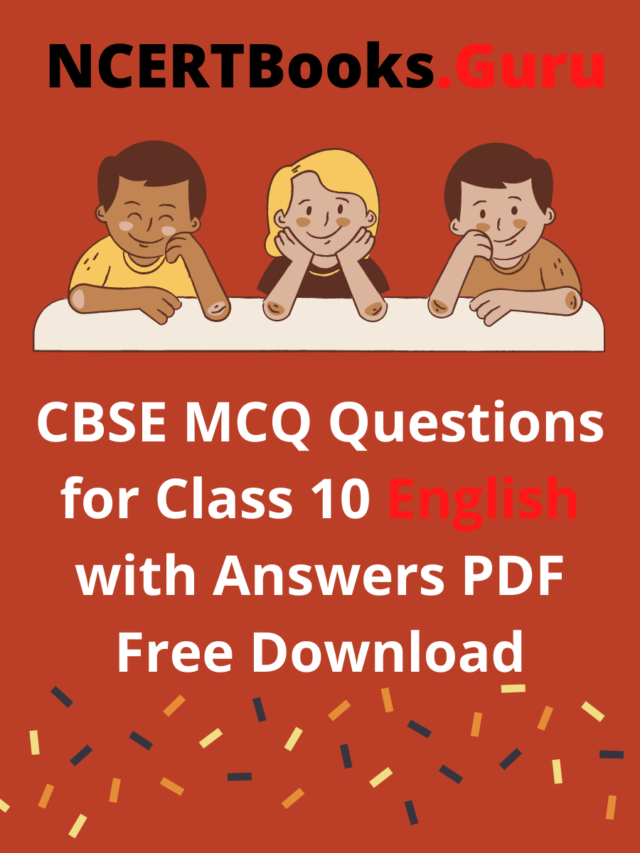 CBSE MCQ Questions for Class 10 English First Flight Poems