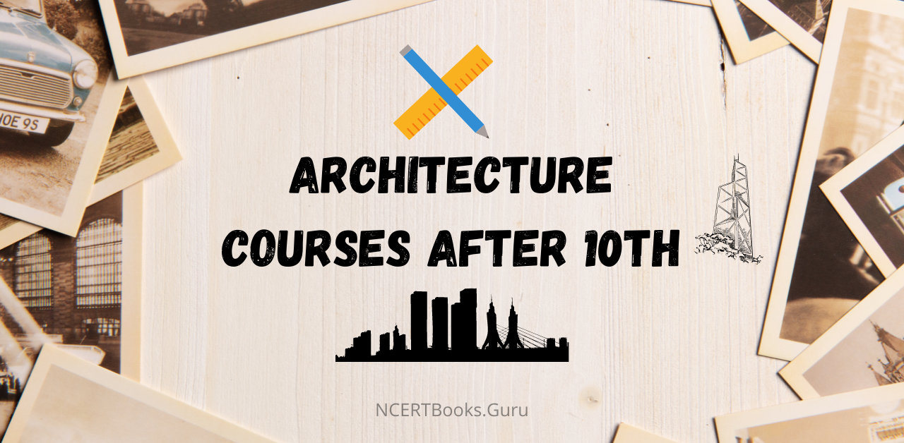 Architecture Courses After 10th