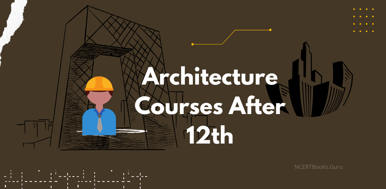 Architecture Courses After 12th