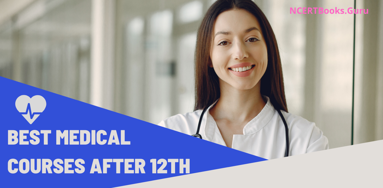 Best Medical Courses after 12th