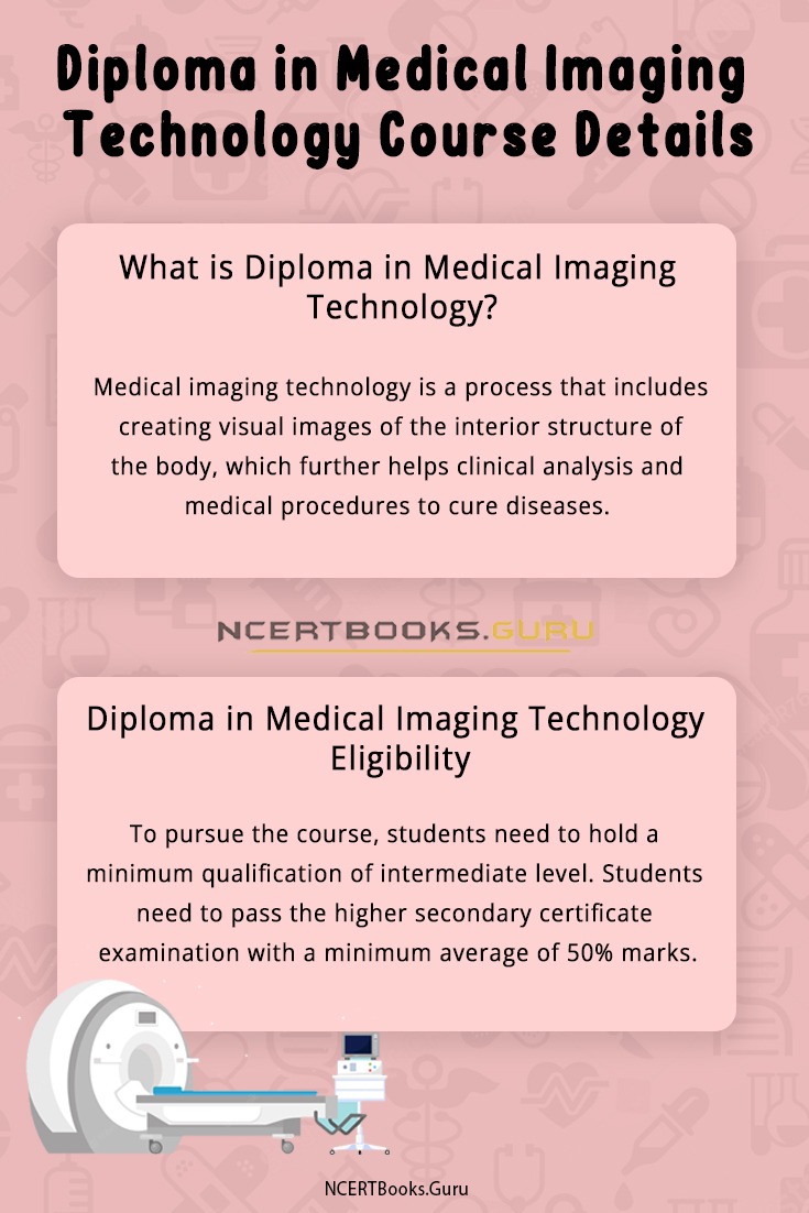 Diploma in Medical Imaging Technology Course Details