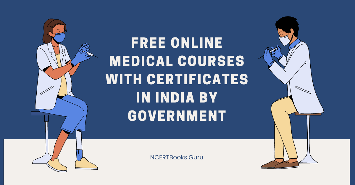 Free Online Medical Courses with Certificates in India by Government
