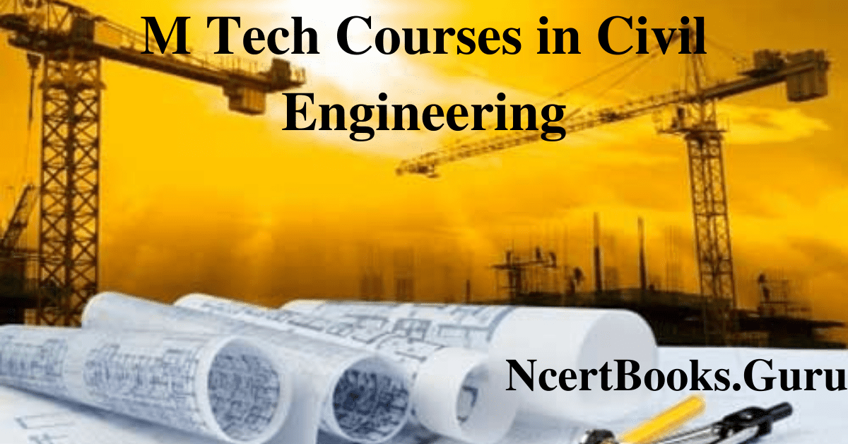 M.Tech Courses in Civil Engineering