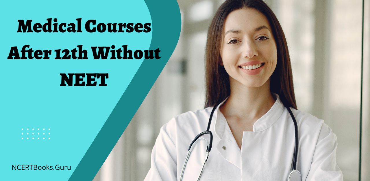 Medical Courses After 12th Without NEET