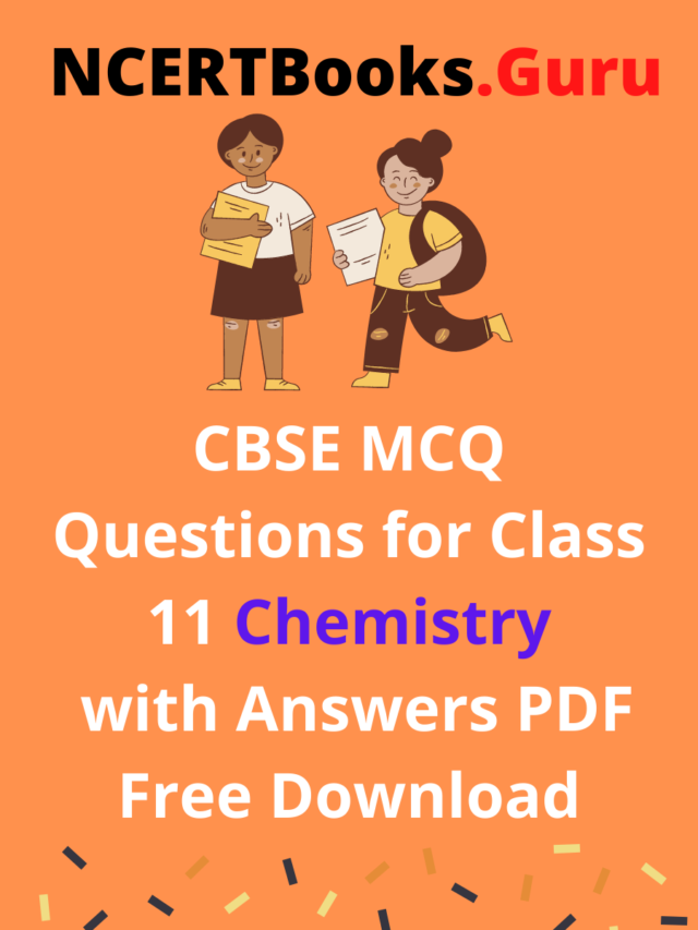 CBSE MCQ Questions for Class 11 Chemistry
