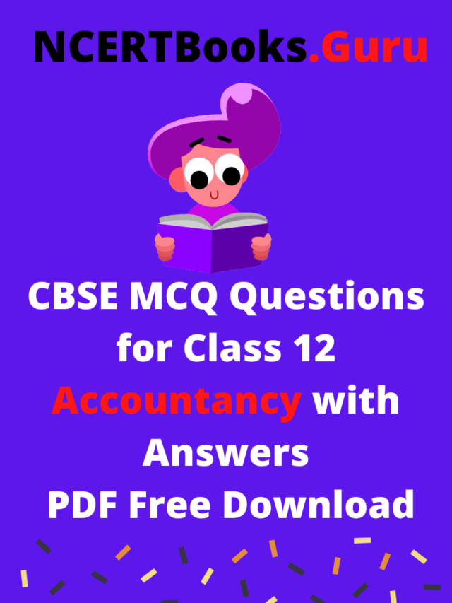 CBSE MCQ Questions for Class 12 Accountancy