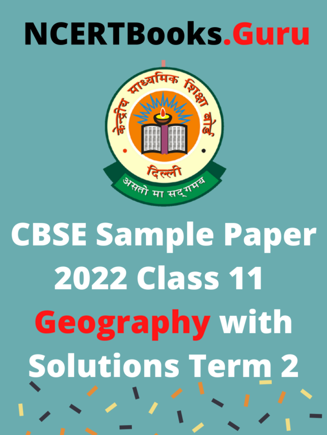 CBSE Sample Paper for Class 11 Geography