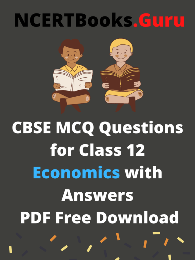 CBSE MCQ Questions for Class 12 Economics