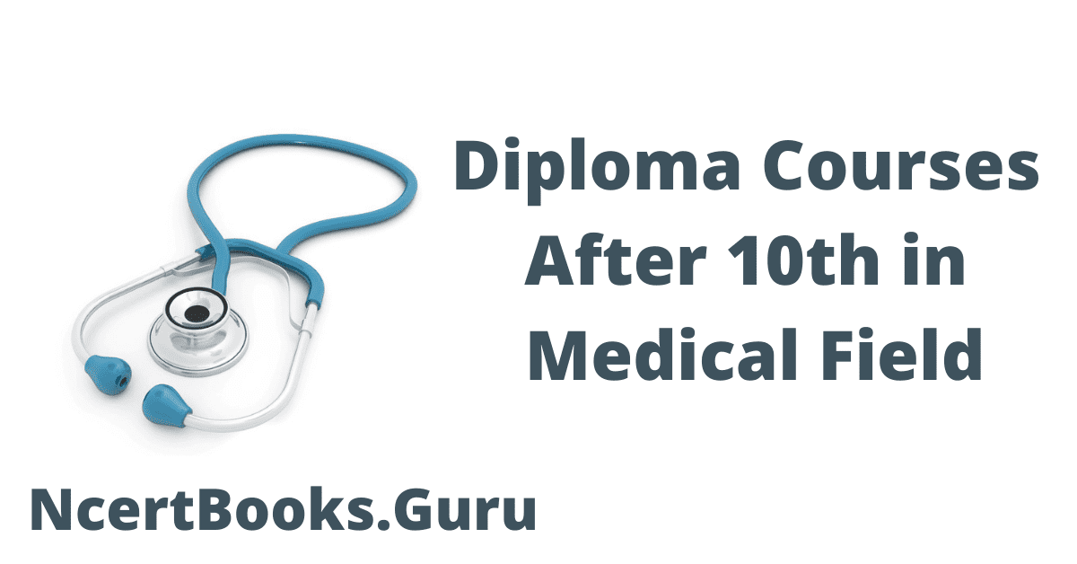Diploma Courses After 10th in Medical Field