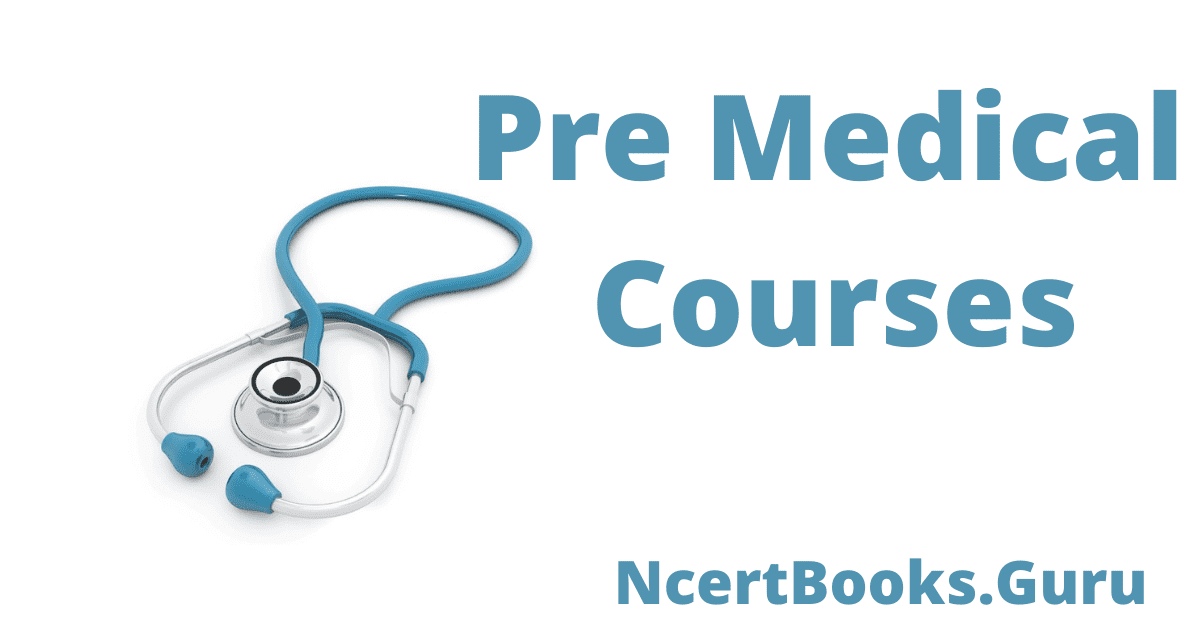 Pre Medical Courses