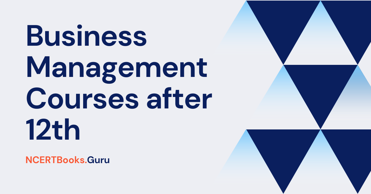 Business Management Courses after 12th