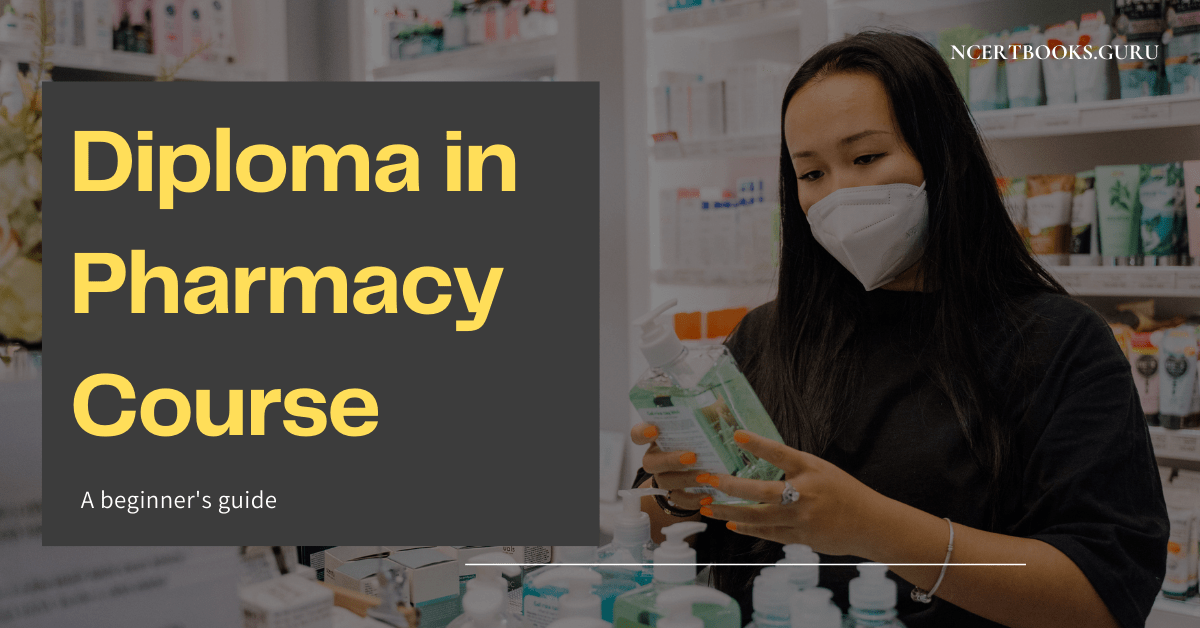 Diploma in Pharmacy Course