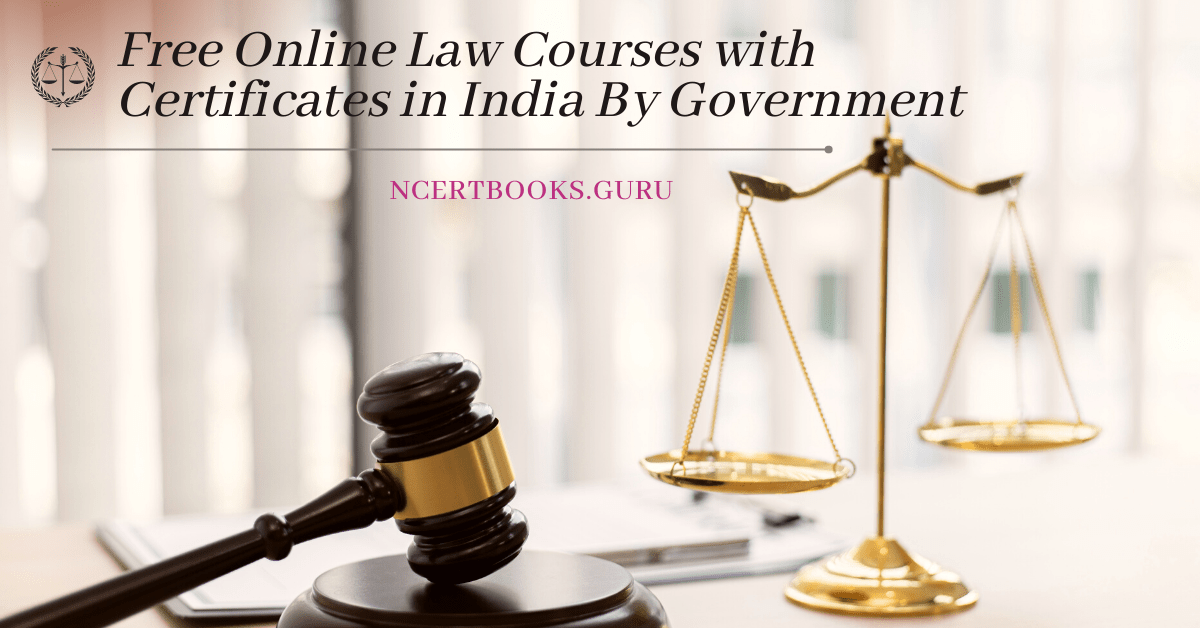 Free Online Law Courses with Certificates in India By Government