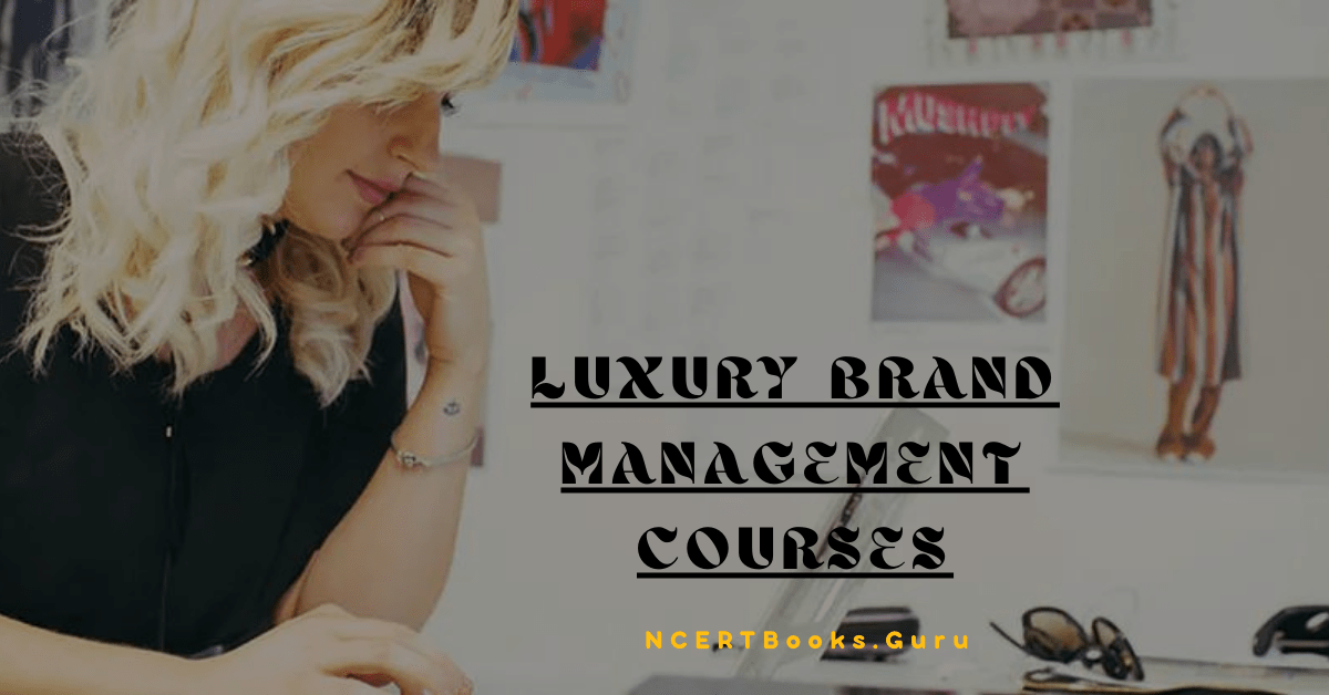 Luxury Brand Management Courses