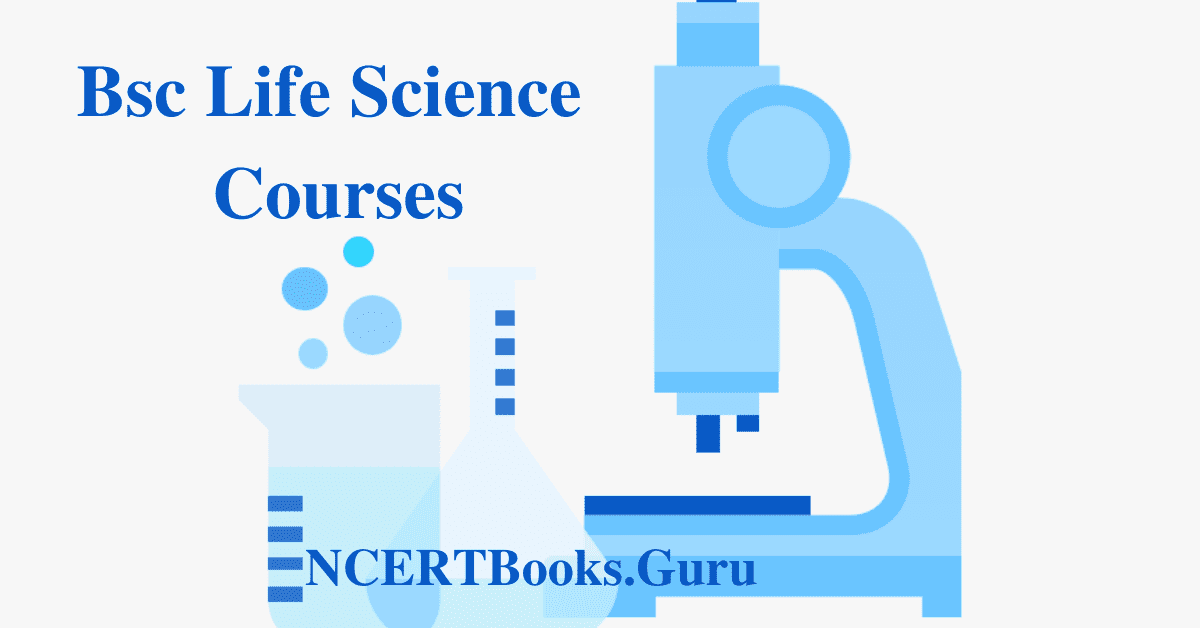 Bsc Life Science Courses