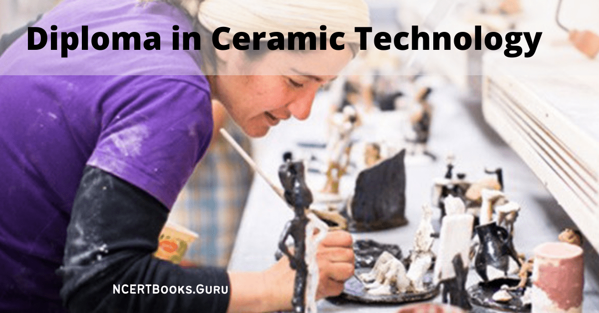 Diploma in Ceramic Technology