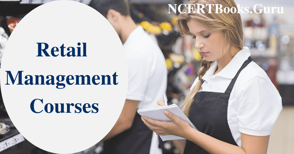 Retail Management Courses Online Subjects, Colleges, Jobs, Duration
