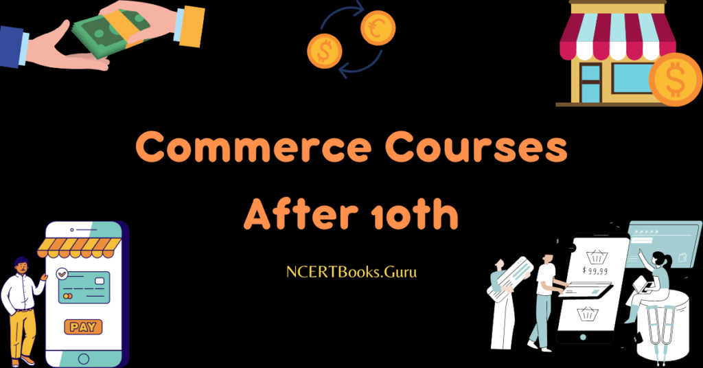 commerce-courses-after-10th-with-without-maths-list-of-courses-job