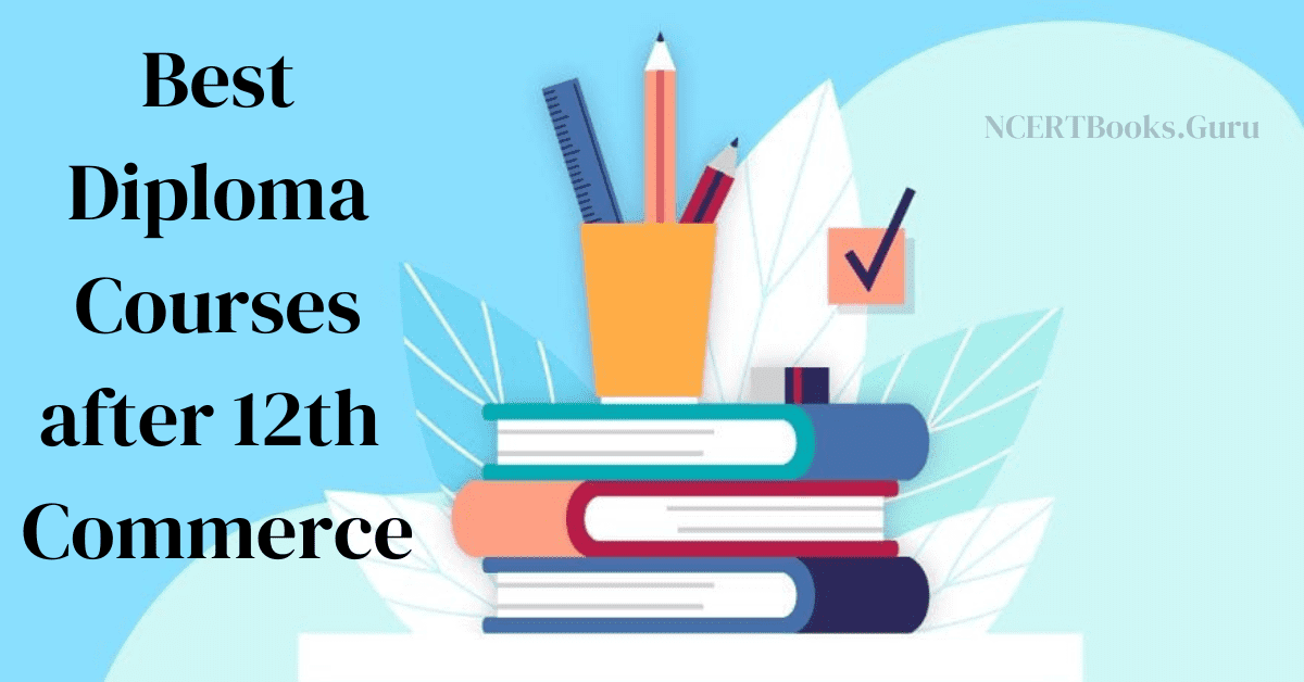 best diploma courses after 12th commerce