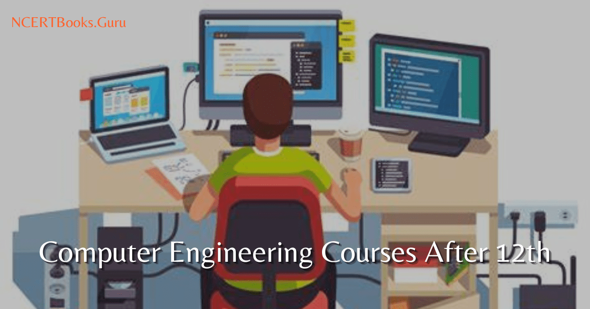 Computer Engineering Courses After 12th