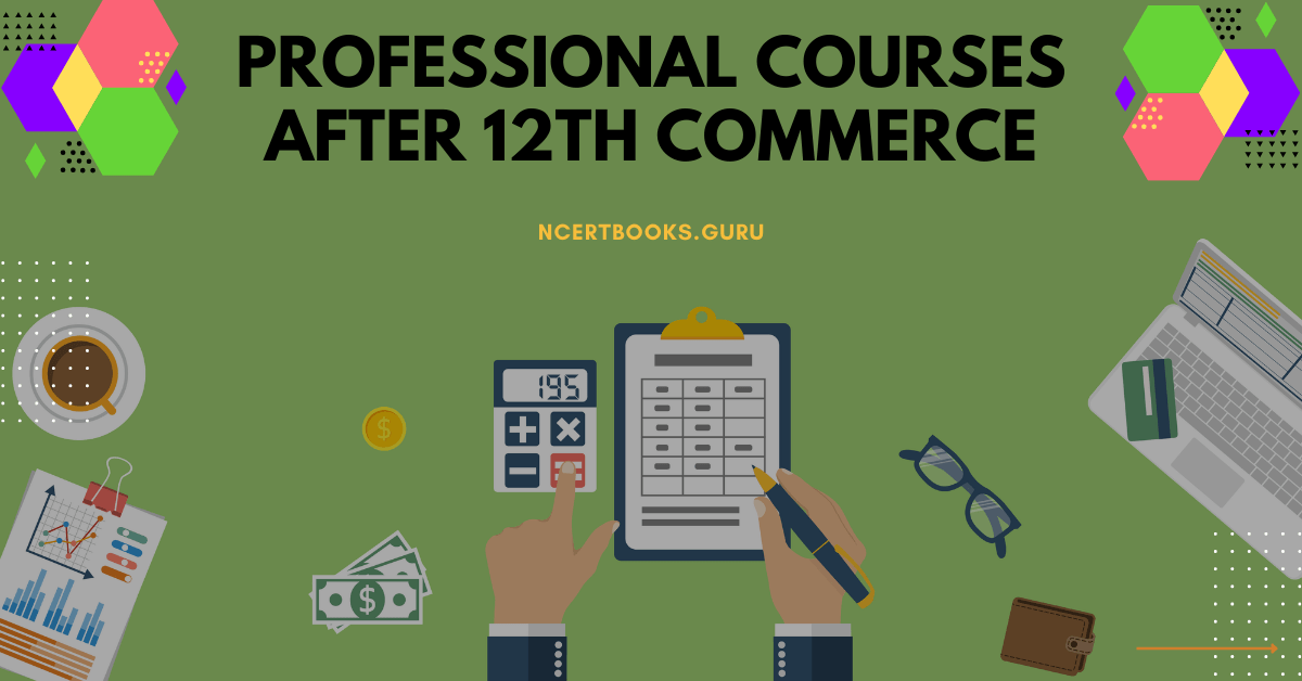 Professional Courses after 12th Commerce